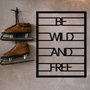 Wallity Be Wild And Free Escultura de Pared de Metal Negra